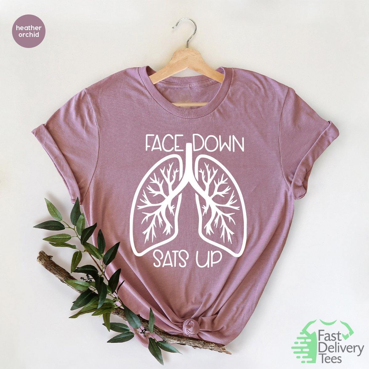 Healthcare Worker Shirt, Face Down Sats Up TShirt, Nursing T Shirt, Team Lung Shirt, Pandemic T-Shirt, Gift For Nurses, Nursing Tee - Fastdeliverytees.com