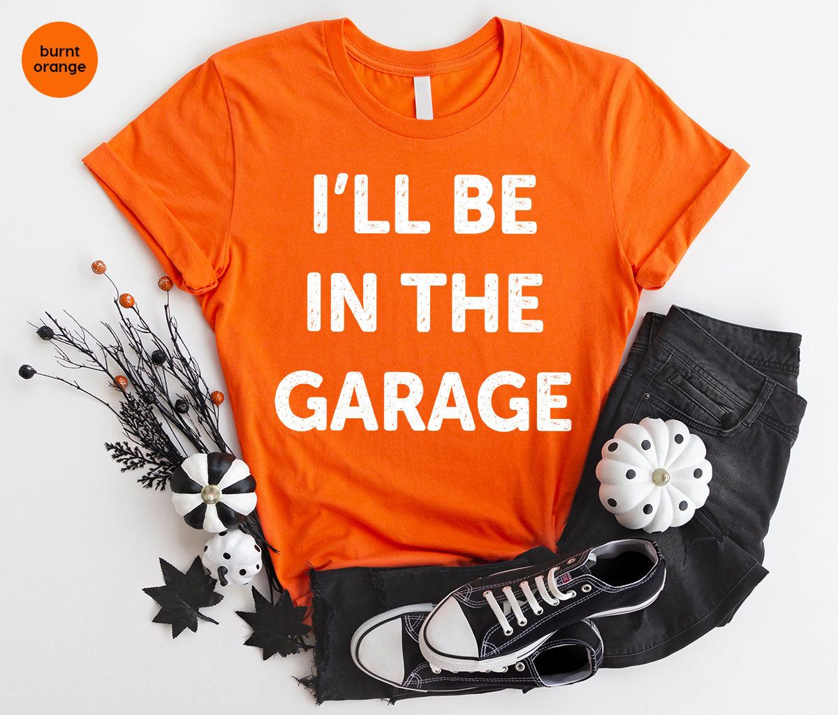 I'll Be In The Garage Shirt, Funny Garage T-Shirt, Funny Shirt For Men, Mechanic Tee