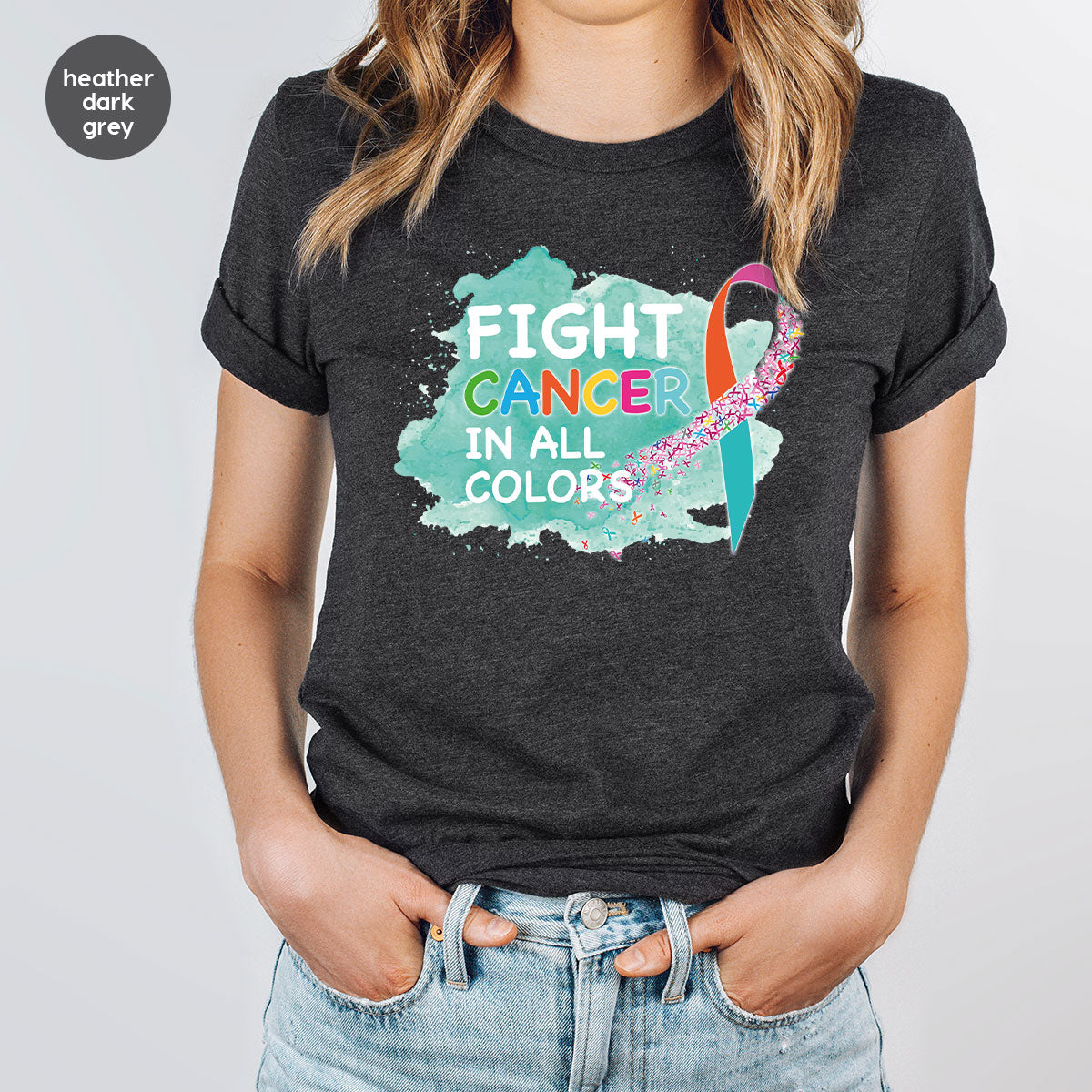Fight Against Cancer Shirt, Cancer Warrior T-Shirt, Fight Cancer With All Colors Shirt
