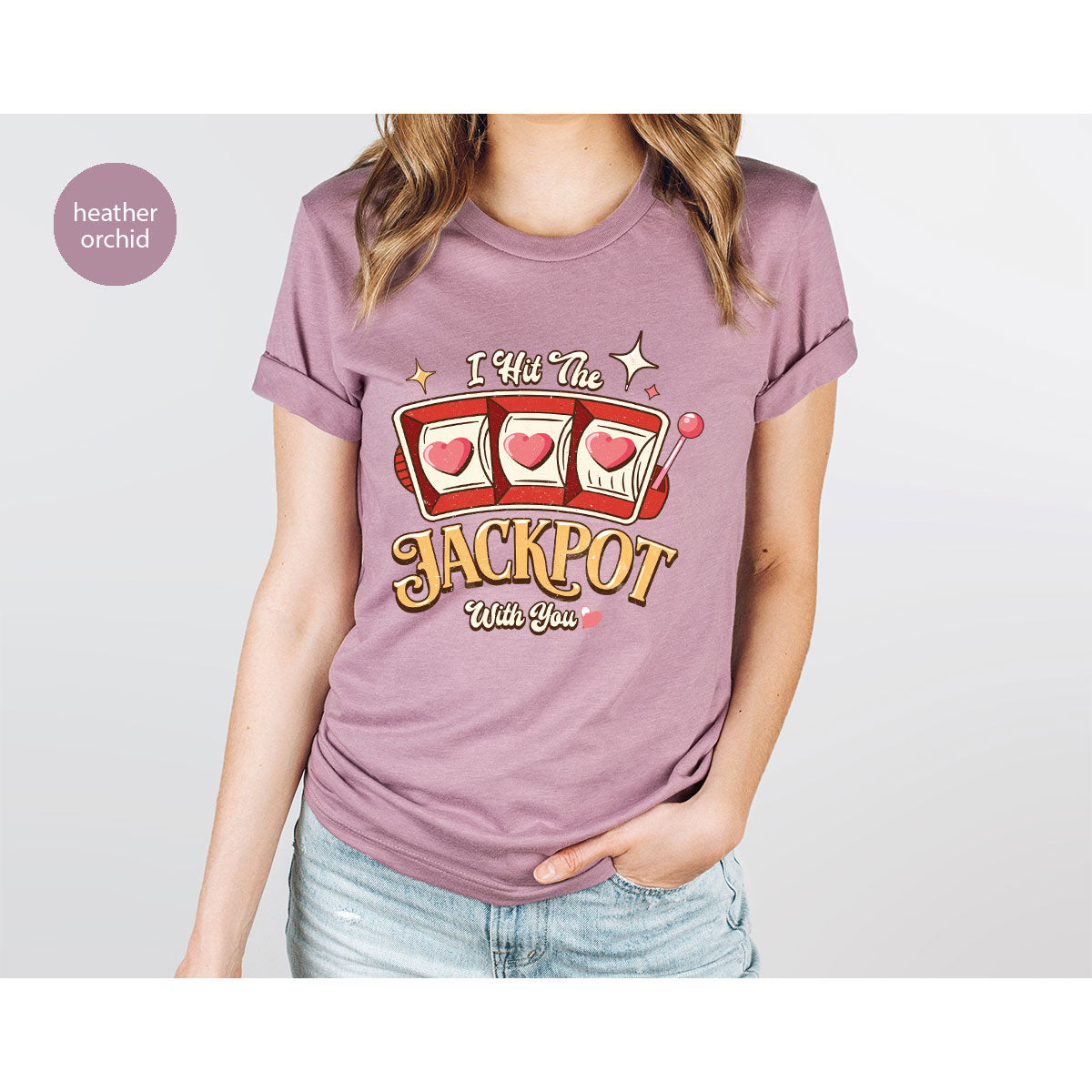 I Hit The Jackpot With You Shirt, Romantic Valentine's Day T-Shirt