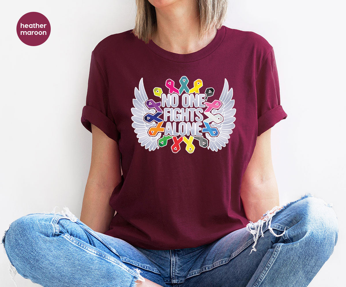 No One Fights Alone Shirt, Cancer Fighter T-Shirt, Cancer Warrior Tee