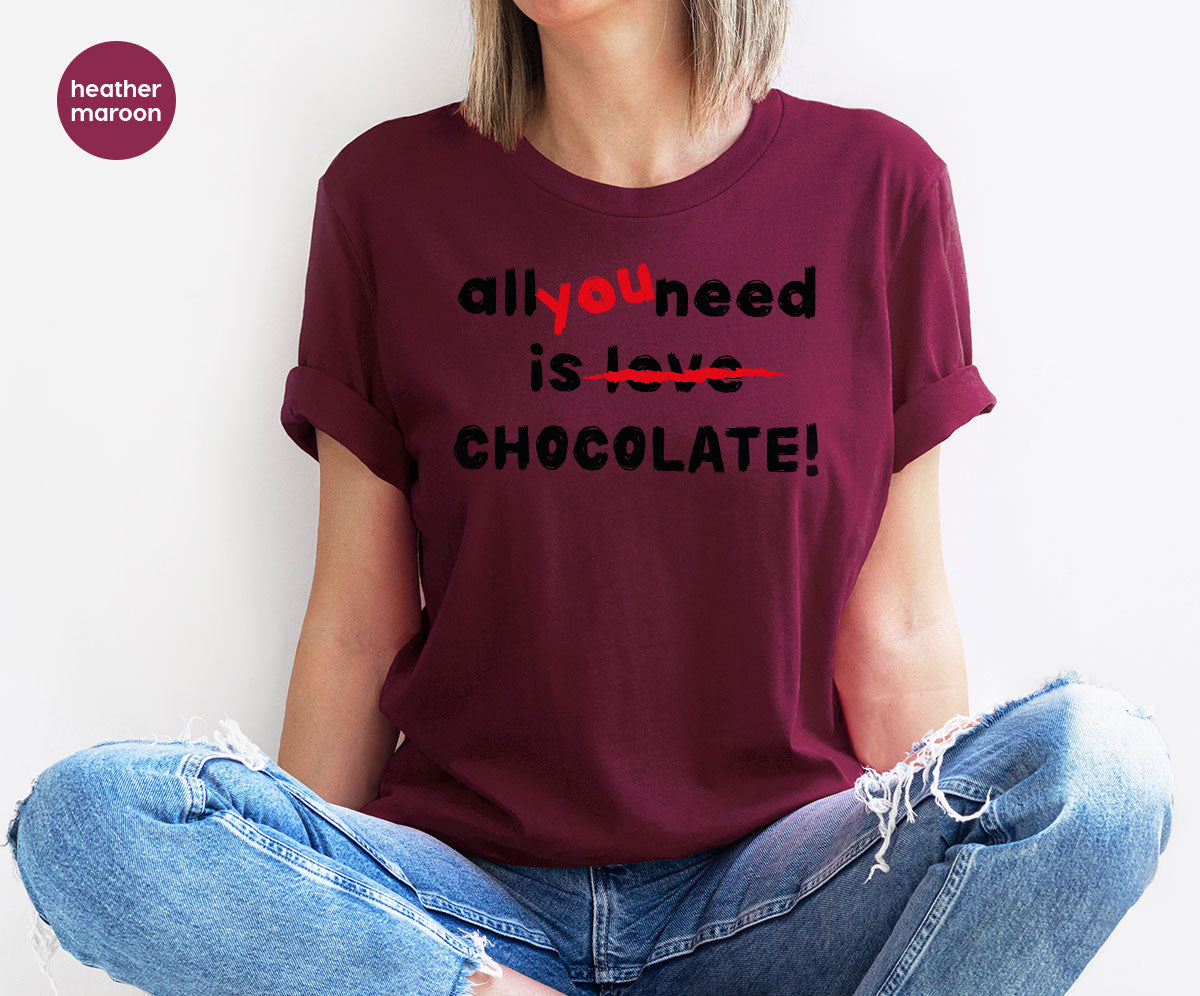 Anti Love Shirt, Chocolate T-Shirt, Anti Valentine's Day T-Shirt