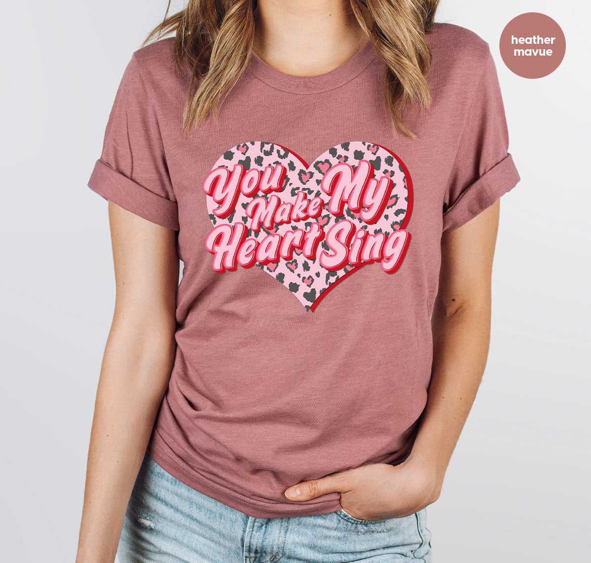 You Make My Heart Sing Shirt, Valentine's Day Romantic Gift