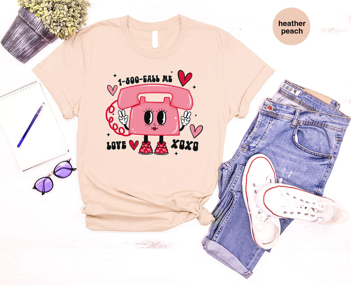 Call Me Lover Shirt, Funny Valentine's Day Shirt, Cute Love Day T-Shirt