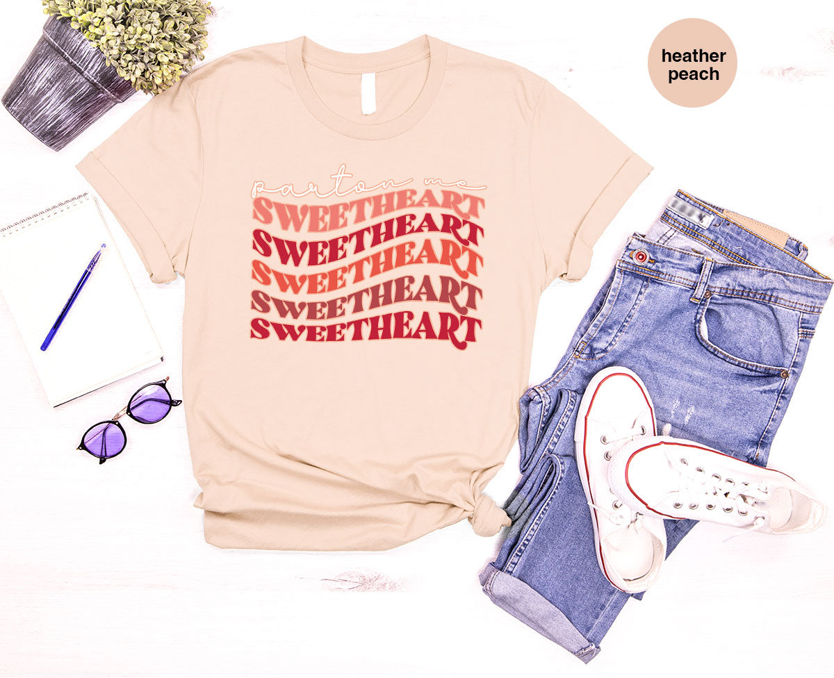 Sweetheart T-Shirt, Valentine's Day Shirt, 2023 Valentine's Day Gift