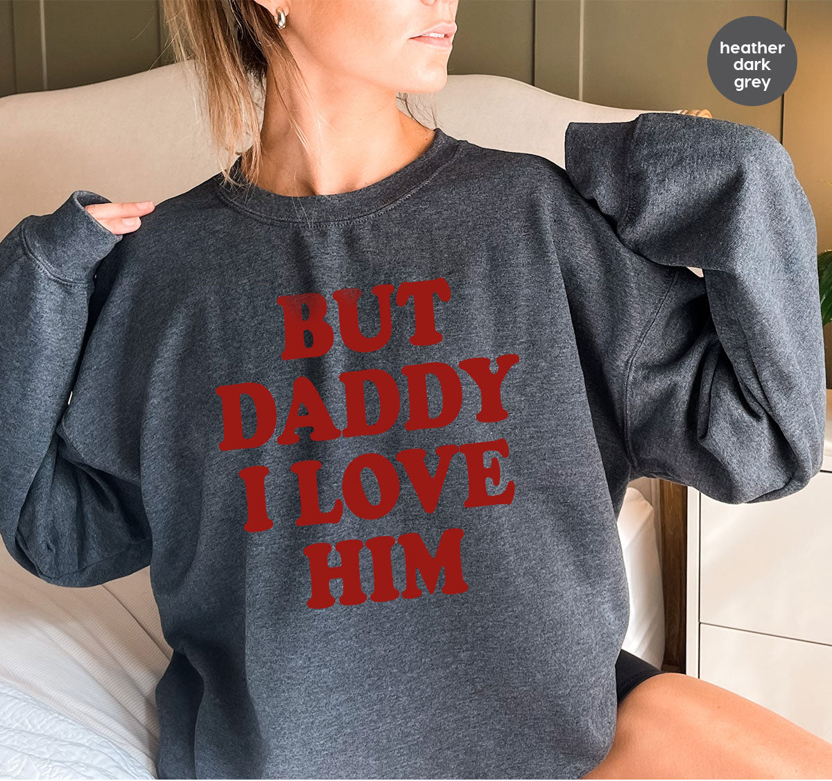 But Daddy I Love Him Shirt, Daddy Shirt, New Daddy T-Shirt, Gift For Daddy