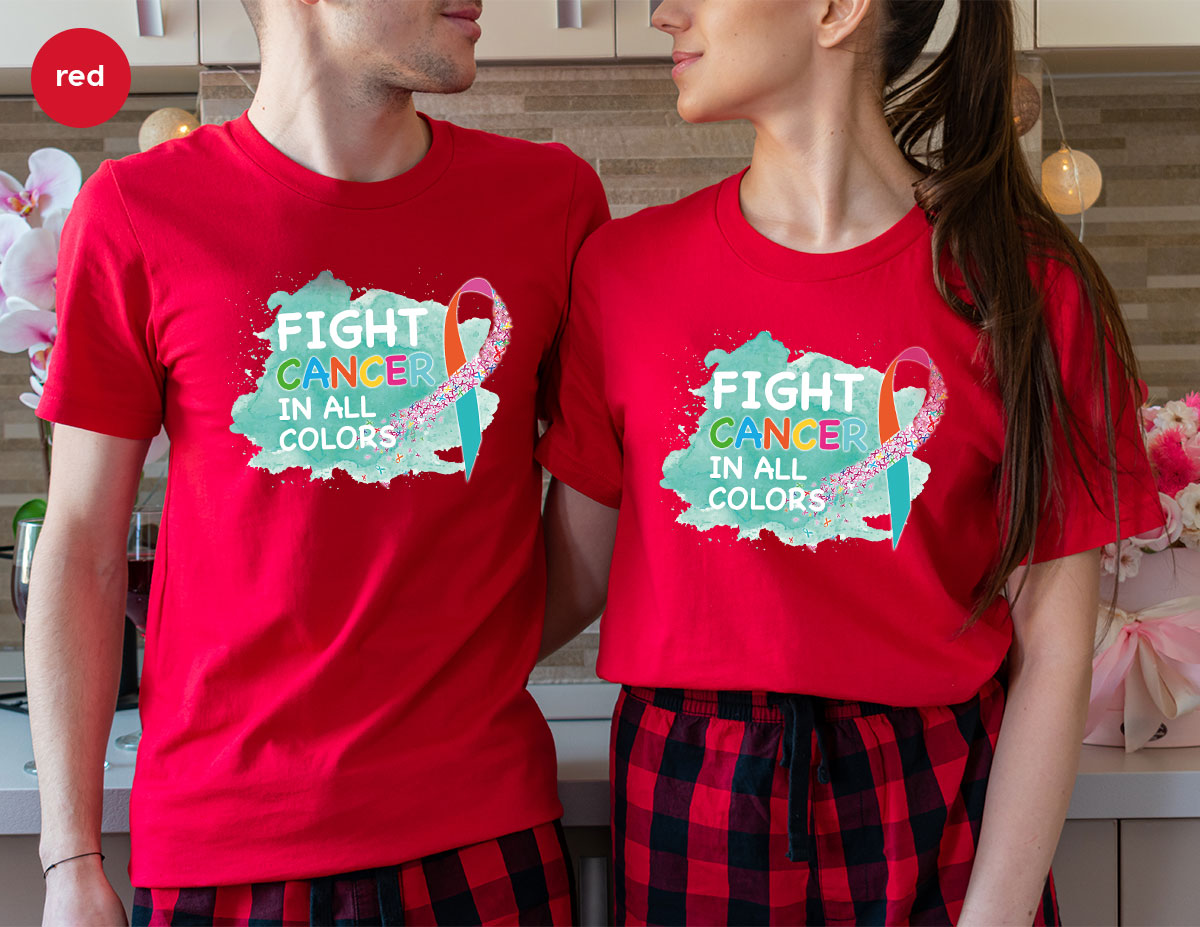 Fight Against Cancer Shirt, Cancer Warrior T-Shirt, Fight Cancer With All Colors Shirt