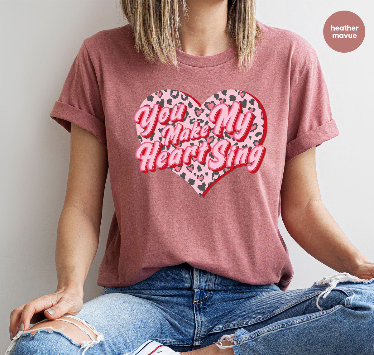 You Make My Heart Sing Shirt, Valentine's Day Romantic Gift