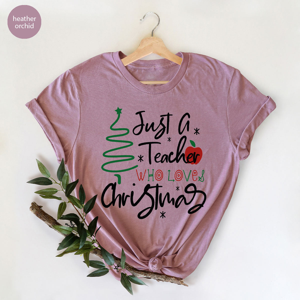 2023 Christmas Love Shirt, Just A Teach Who Loves Christmas Tee, Xmas 2023 Design T-Shirt