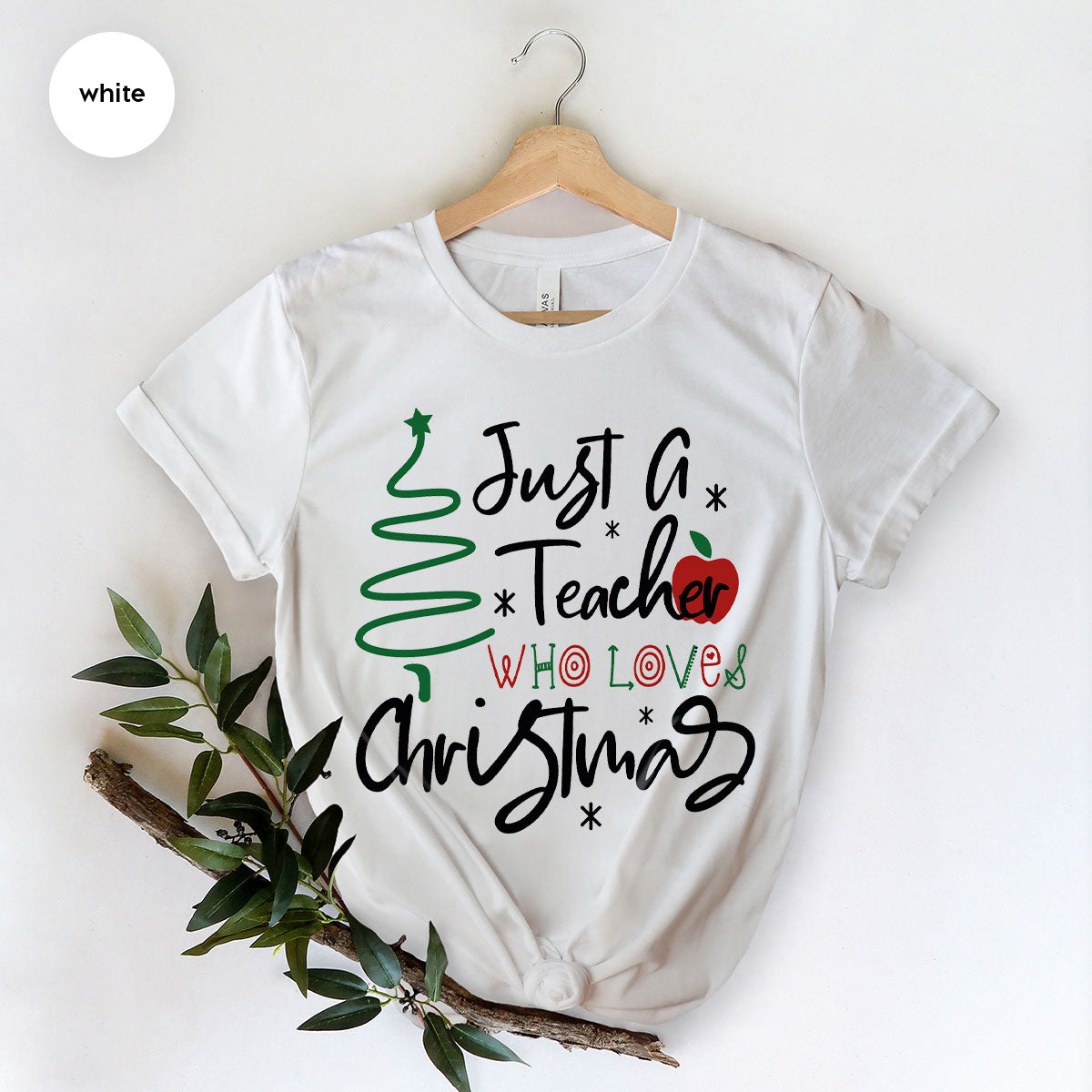 2023 Christmas Love Shirt, Just A Teach Who Loves Christmas Tee, Xmas 2023 Design T-Shirt