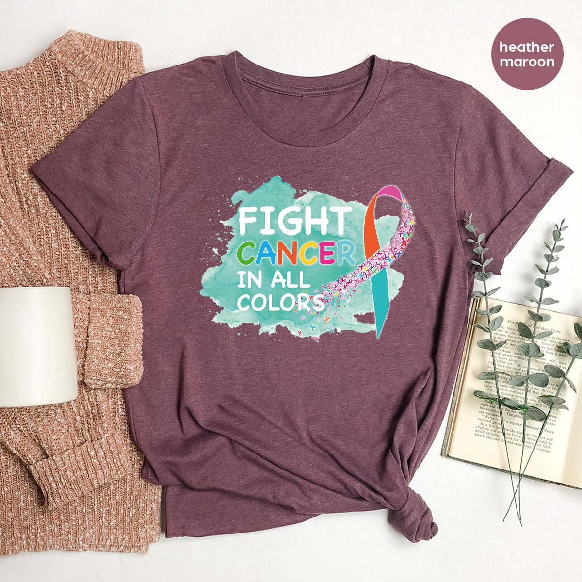 Fight Against Cancer Shirt, Cancer Warrior T-Shirt, Fight Cancer With All Colors Shirt