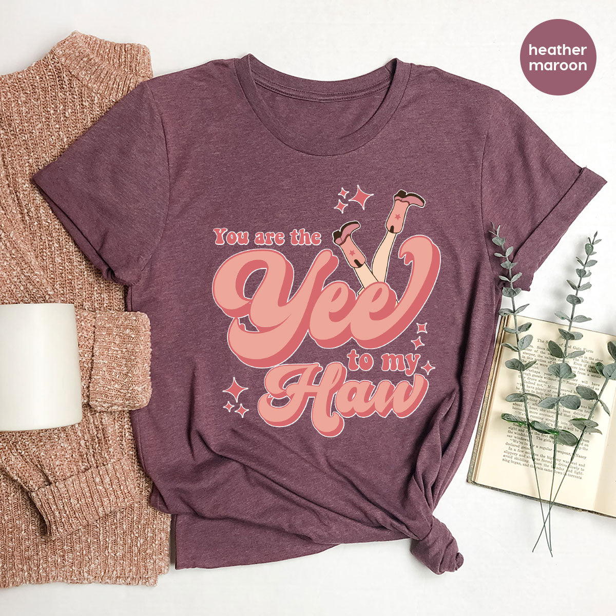 You Are The Yee To My Haw Shirt, Valentine's Day 2023 Special T-Shirt