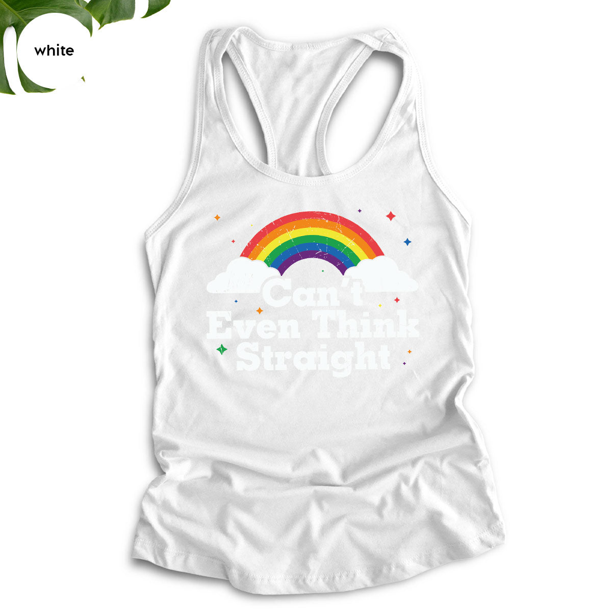 Can I Even Think Straight Shirt, Rainbow T-Shirt, LGBT T-Shirt