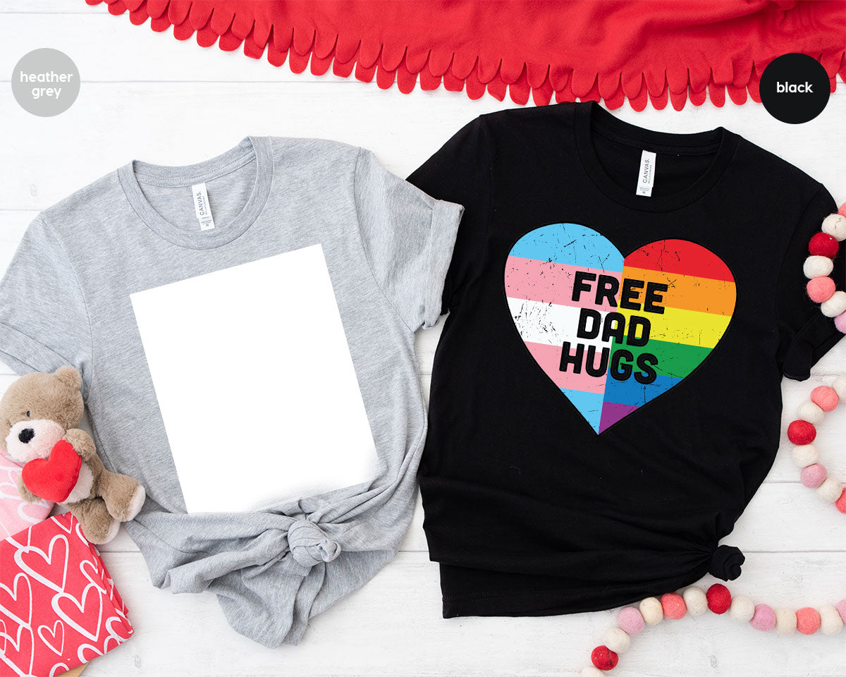Free Dad Hugs Shirt, LGBT Shirt, LGBT Pride T-Shirt