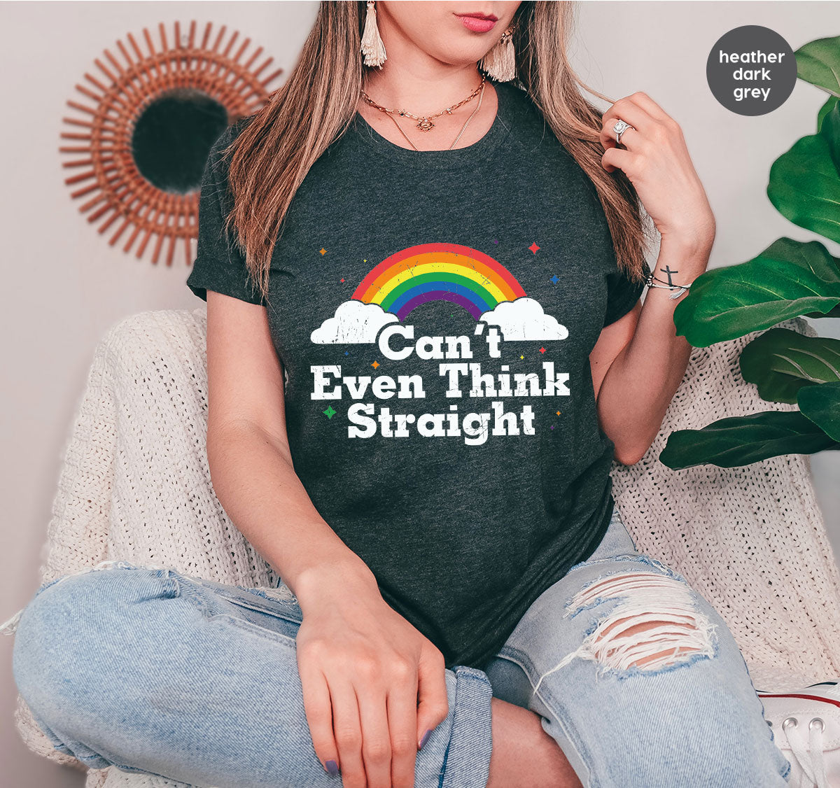 Can I Even Think Straight Shirt, Rainbow T-Shirt, LGBT T-Shirt