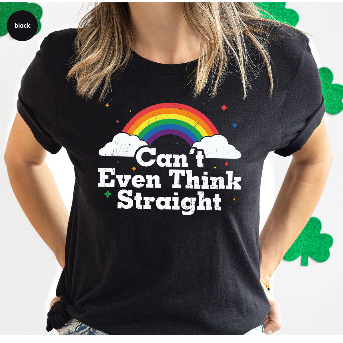 Can I Even Think Straight Shirt, Rainbow T-Shirt, LGBT T-Shirt