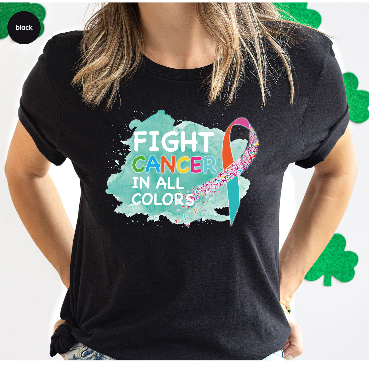 Fight Against Cancer Shirt, Cancer Warrior T-Shirt, Fight Cancer With All Colors Shirt