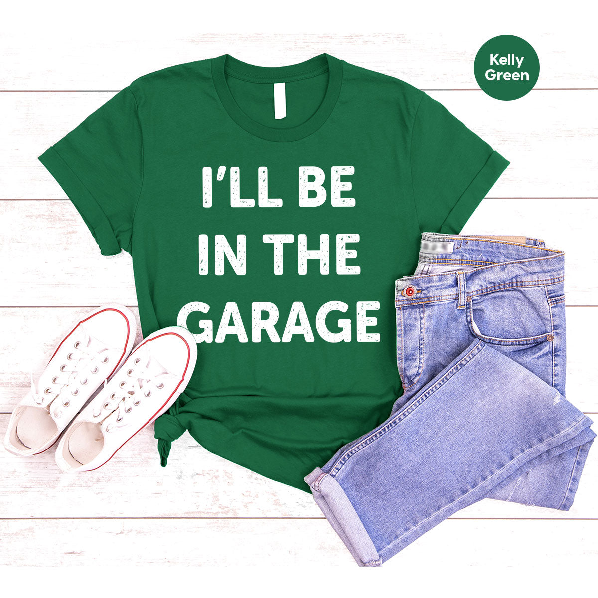 I'll Be In The Garage Shirt, Funny Garage T-Shirt, Funny Shirt For Men, Mechanic Tee