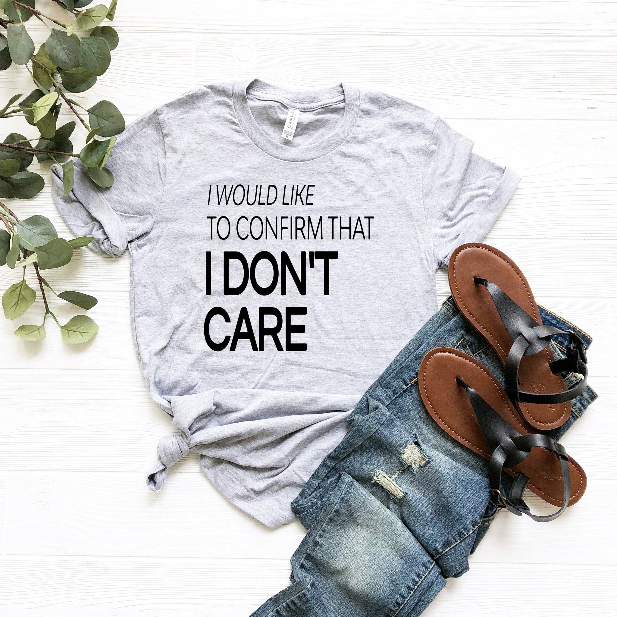 Funny Shirt, Sarcastic Shirt, Funny Tshirts, Funny Shirts, I Dont Care, Sassy, Funny Tshirt Sayings, Funny Tshirts For Women,32 - Fastdeliverytees.com