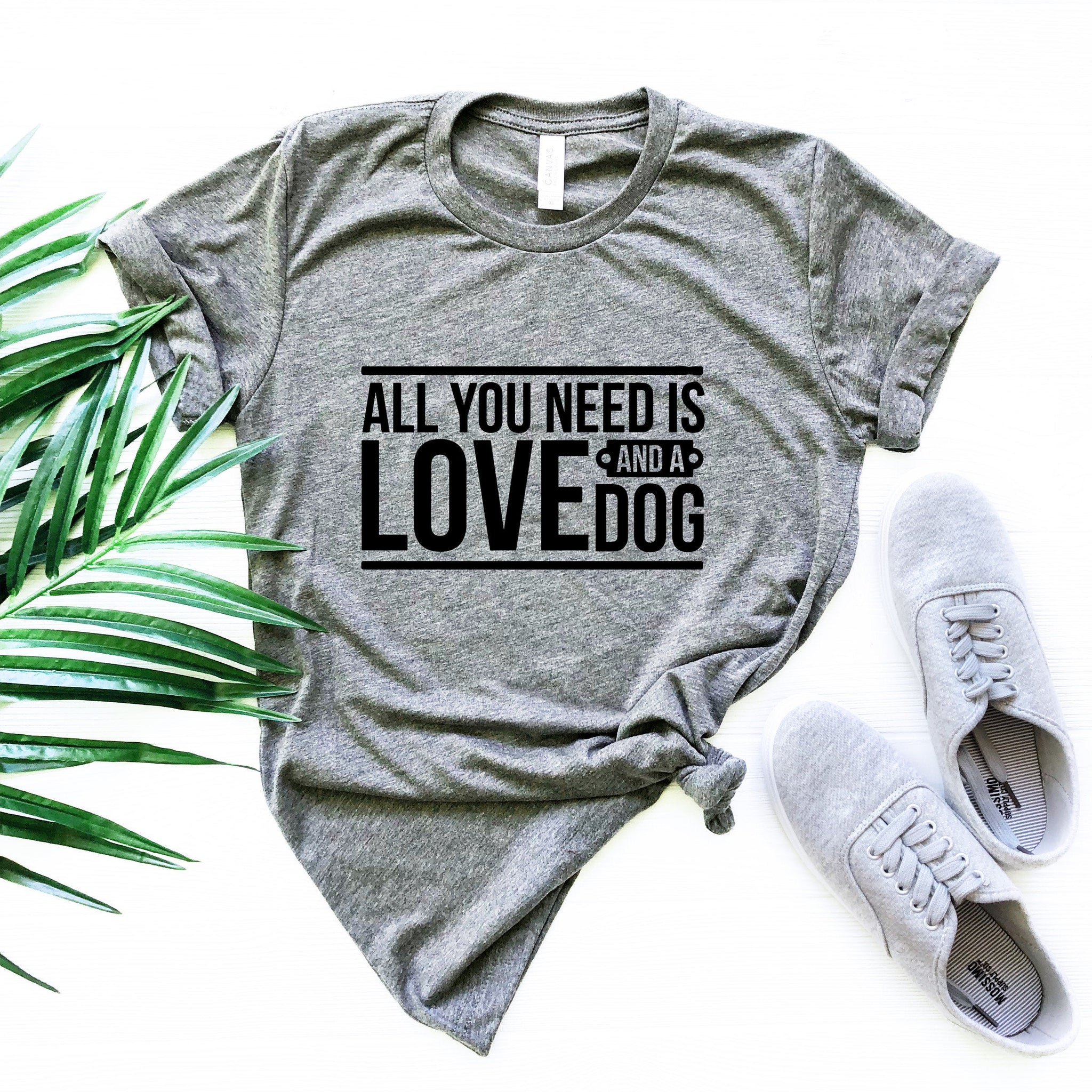 You need Love and a Dog! - Fastdeliverytees.com