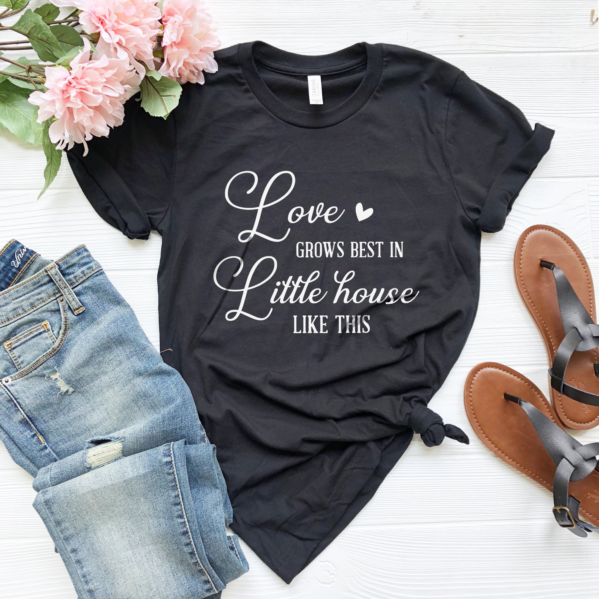 Love your family, Little house, Love Grows Best in Little Houses Like This, Love Shirt, Family Shirt, Wife Shirt, Funny Shirt - Fastdeliverytees.com