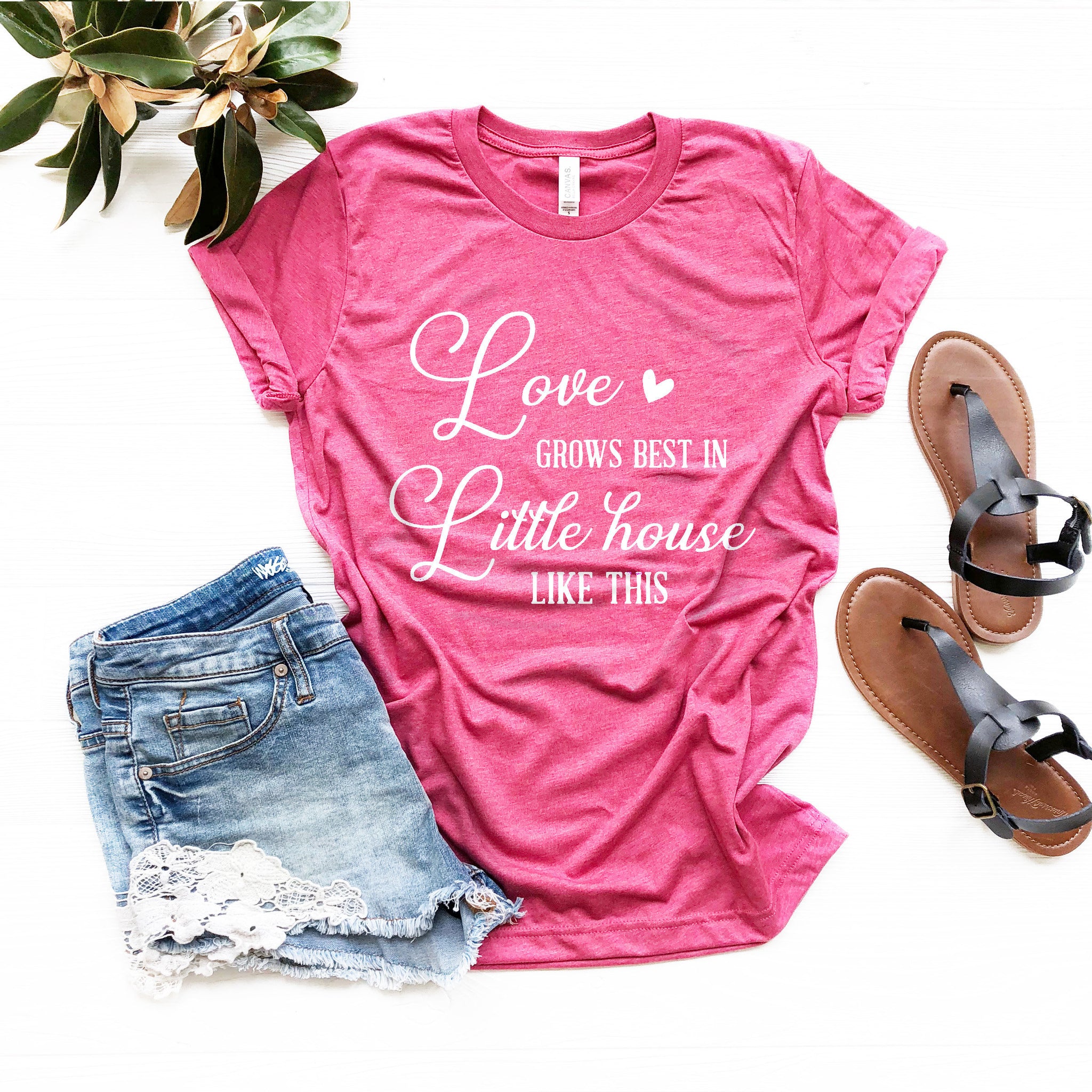 Love your family, Little house, Love Grows Best in Little Houses Like This, Love Shirt, Family Shirt, Wife Shirt, Funny Shirt - Fastdeliverytees.com