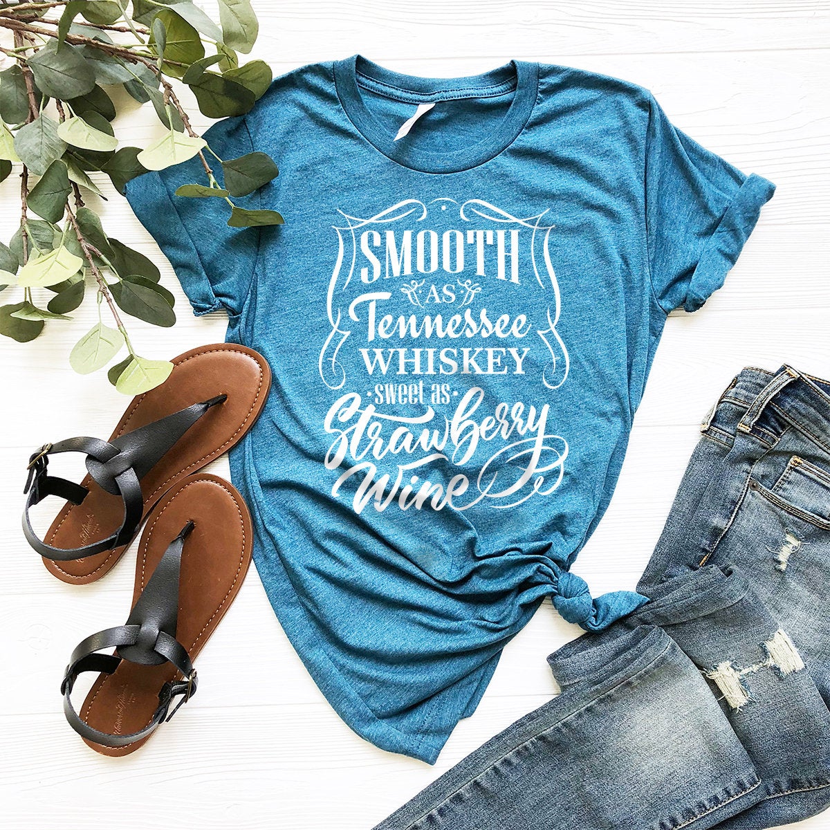 Smooth As Tennessee Whiskey Sweet As Strawberry Wine T-Shirt, Tennessee Whiskey Song Quote Shirt, Country Music Shirt, Chris Stapleton Shirt - Fastdeliverytees.com