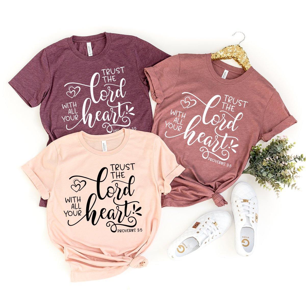 Christian T-Shirt, Proverbs 3 5 Shirt, Bible Verse Quote Tee, Church Shirt, Jesus Christ Shirt, Trust The Lord With All Your Heart Shirt - Fastdeliverytees.com