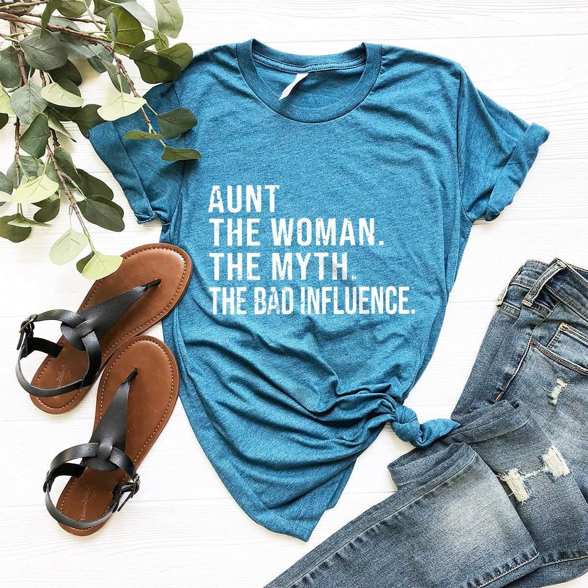 Funny Aunt T-Shirt, Aunt T shirt, Best Aunt Ever Tee, Auntie Tee, Aunt Gift, Gift For Aunt, Aunt The Women The Myth The Bad Influence Shirt - Fastdeliverytees.com