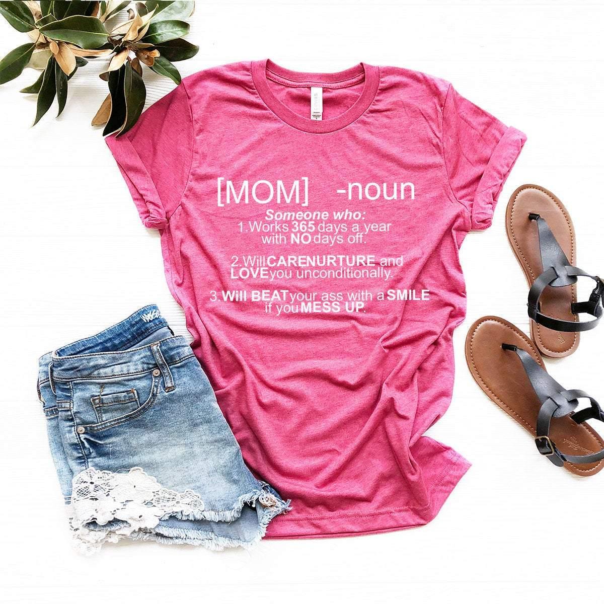 Mom Definition Shirt, Mom Life Shirt, Mom T-Shirt, Mom Gift, Funny Mom Shirt, Gift For Mom, Mother's Day Gift, Cute Mom Shirt, Mommy Gift - Fastdeliverytees.com