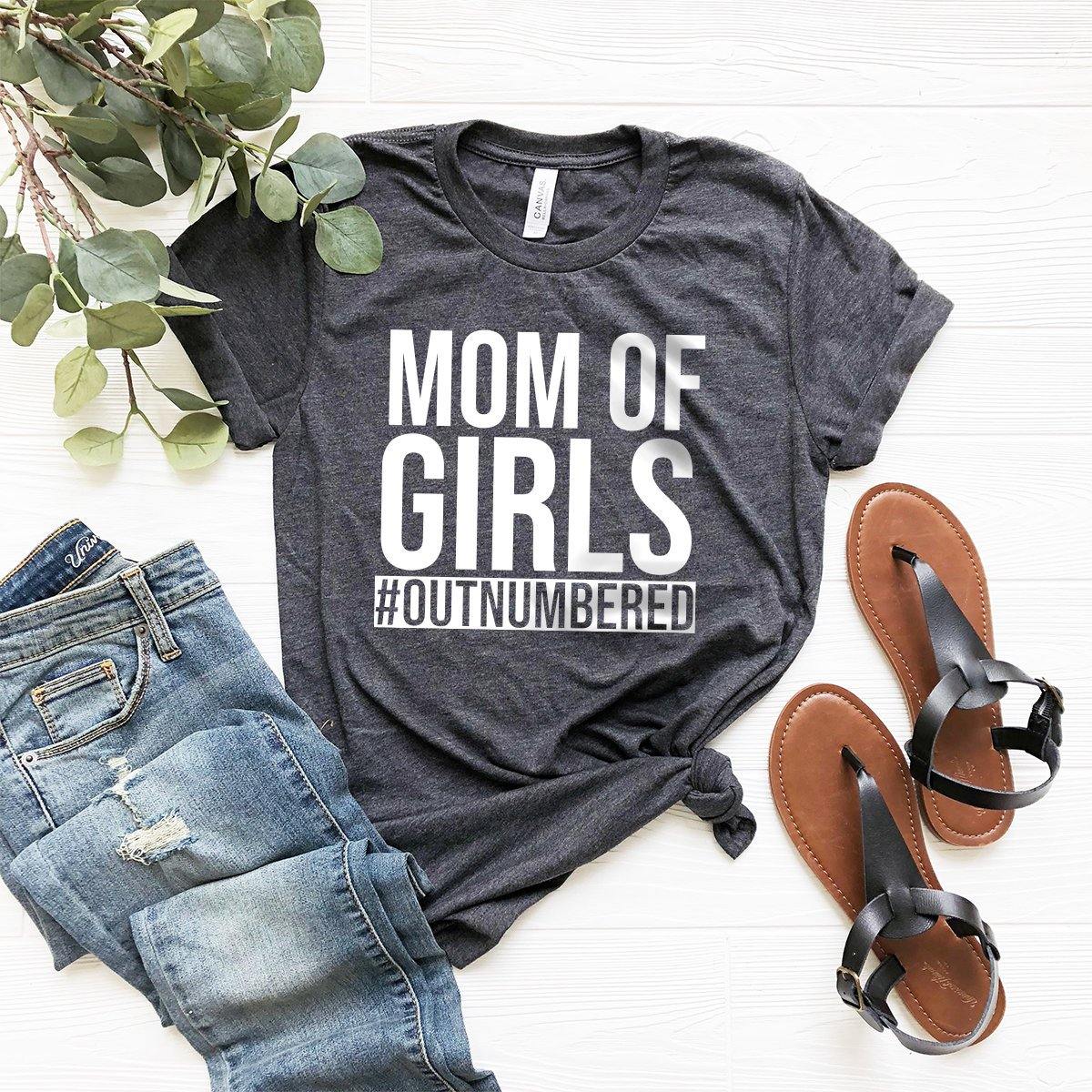 Mom Girl Shirt, Mom Gift, Mom Gift From Daughter, Mom Of Girls Outnumbered Shirt, Mother Shirt, Mommy Shirt, New Mom Shirt, New Mom Gift - Fastdeliverytees.com