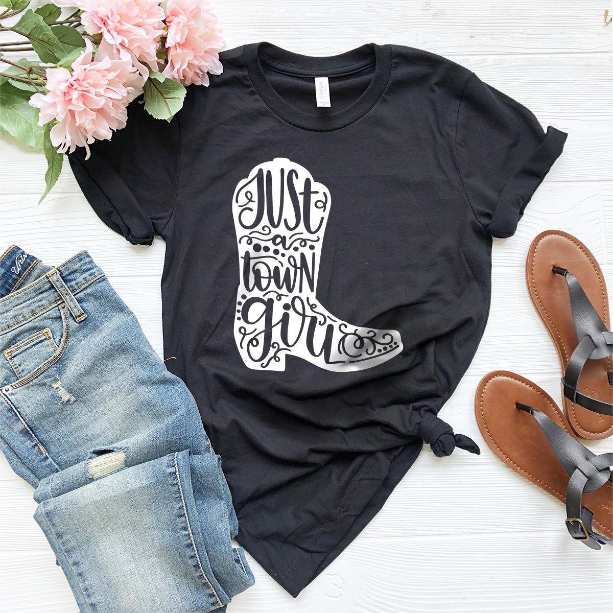 Cowgirl Boots Shirt, Country Shirt, Western Girl Shirt, Country Girl Shirt, Southern Girl Shirt, Southern Shirt, Just A Town Girl Shirt - Fastdeliverytees.com