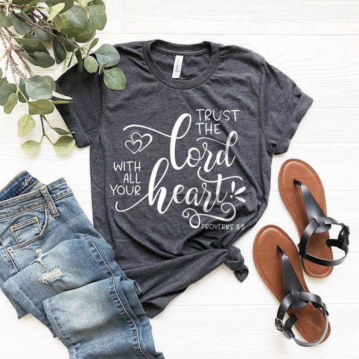 Christian T-Shirt, Proverbs 3 5 Shirt, Bible Verse Quote Tee, Church Shirt, Jesus Christ Shirt, Trust The Lord With All Your Heart Shirt - Fastdeliverytees.com