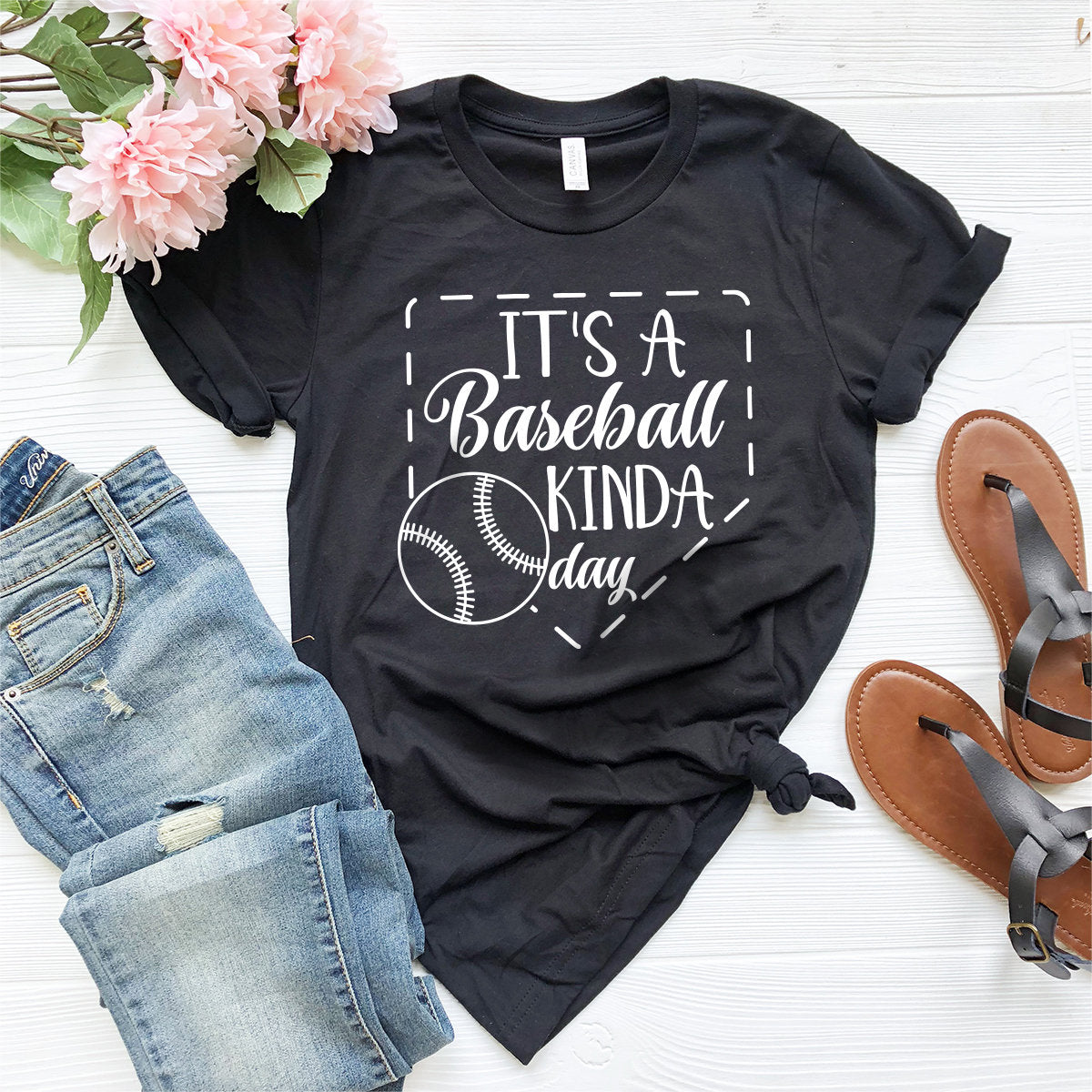 It's A Baseball Kinda Day T-Shirt, Baseball Shirt, Baseball Game Day Tee, Baseball Tshirt, Baseball Life Shirt, Baseball Lover T Shirt - Fastdeliverytees.com