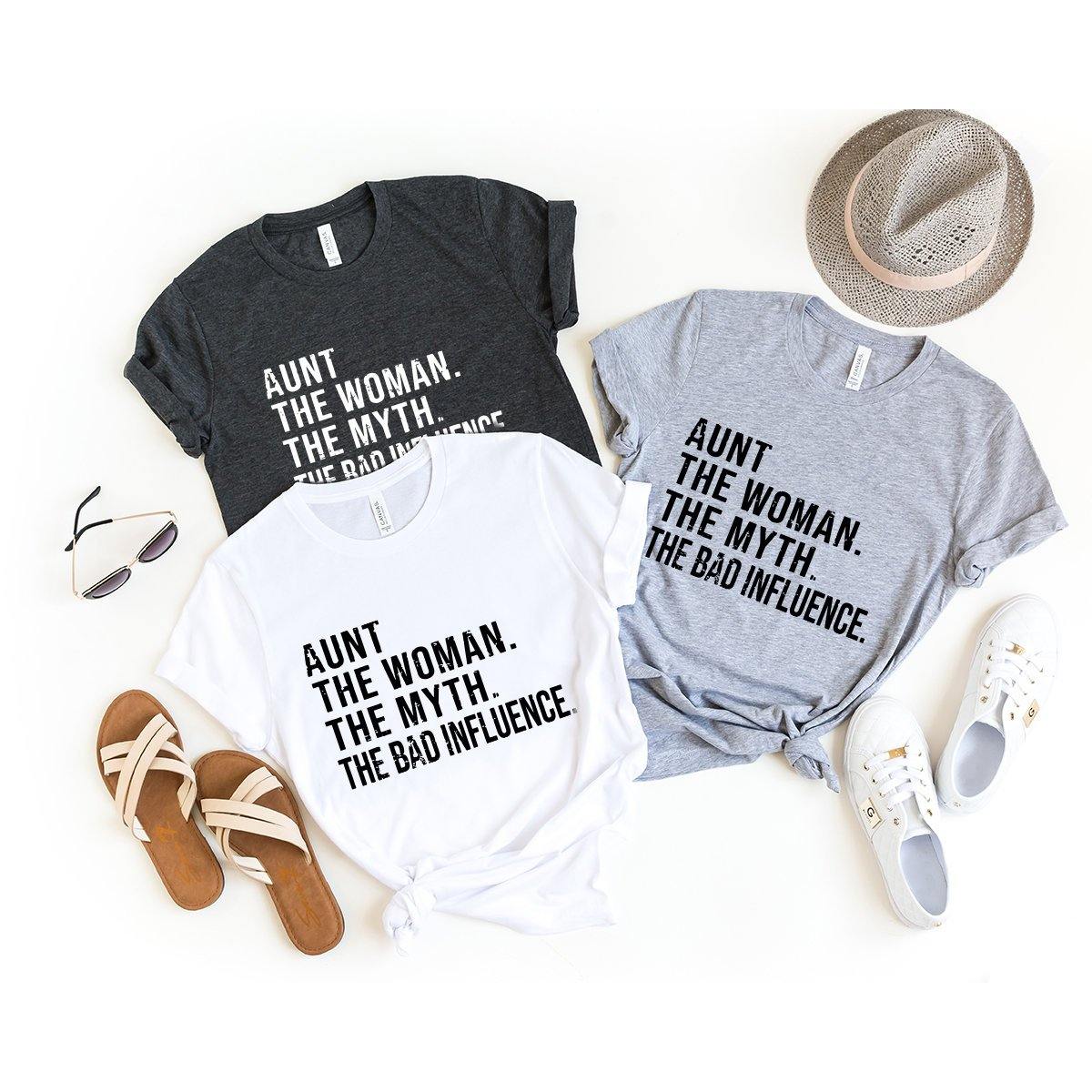 Funny Aunt T-Shirt, Aunt T shirt, Best Aunt Ever Tee, Auntie Tee, Aunt Gift, Gift For Aunt, Aunt The Women The Myth The Bad Influence Shirt - Fastdeliverytees.com