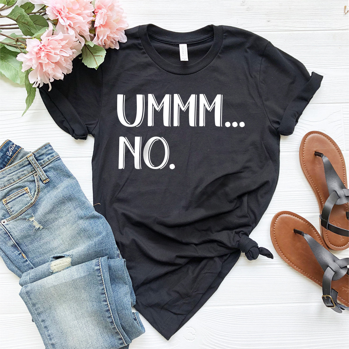 Womens Funny Shirt, Sassy Shirt, Sarcastic Shirt, Ummm... No. Shirt, Funny Saying Shirt, Sarcasm Shirt, Introvert T-Shirt, Funny Shirt - Fastdeliverytees.com