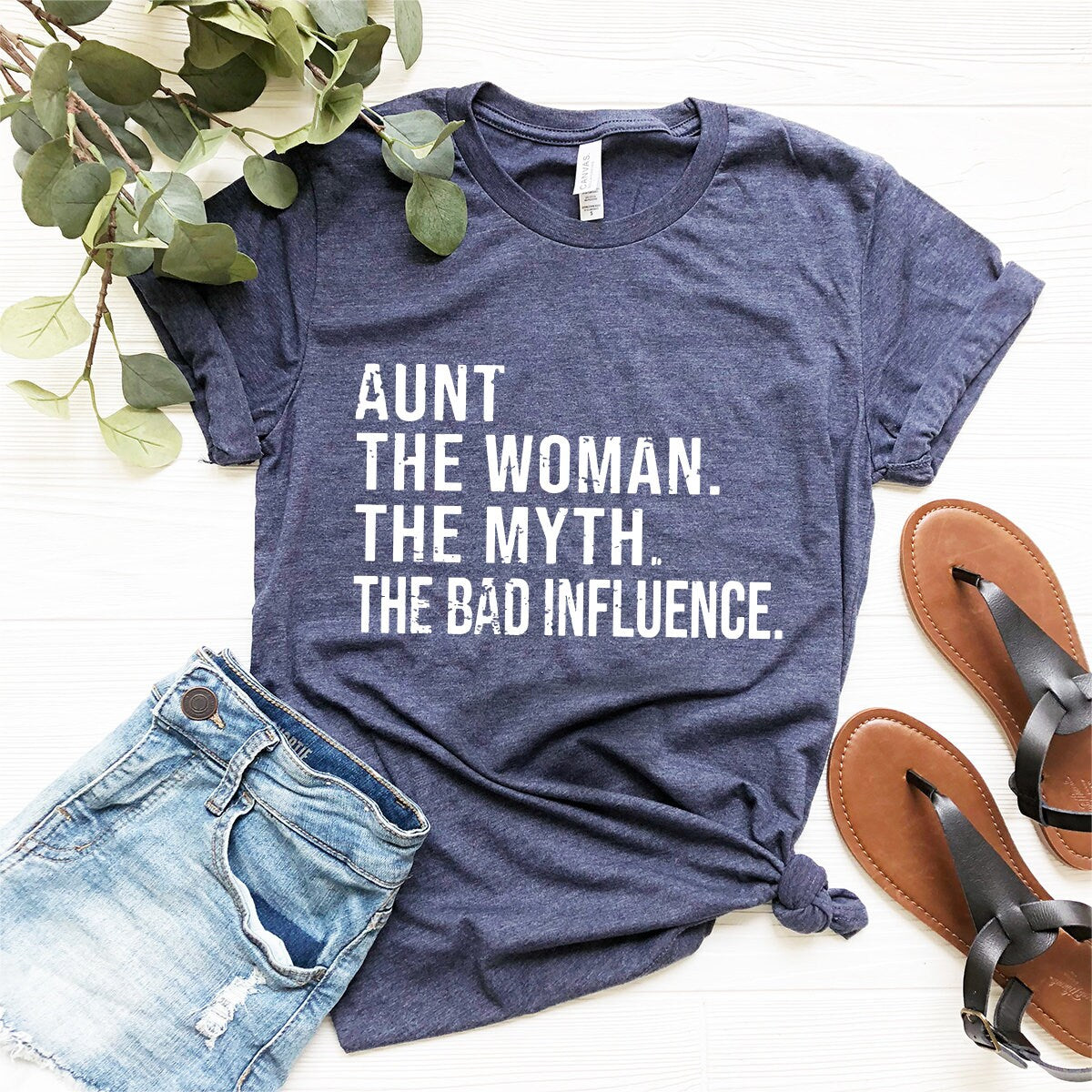 Funny Aunt Shirt, Aunt T shirt, Best Auntie Ever Tee, Auntie Tee,Aunt Gift,Gift For Aunt, Aunt The Women The Myth The Bad Influence Shirt - Fastdeliverytees.com