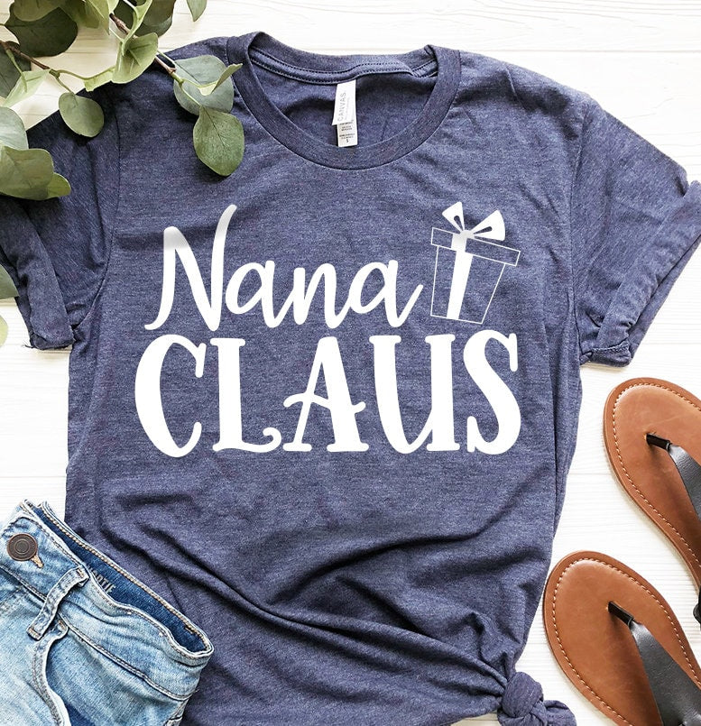 Nana Claus Tee, Nana Gift Shirt, Grandma Christmas Tee, Christmas Gigi Tee, Christmas Shirt, Winter Shirt, Funny Christmas Tee - Fastdeliverytees.com