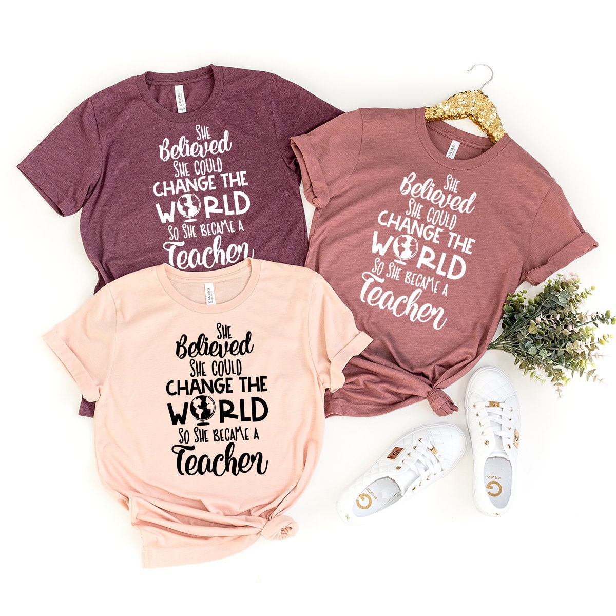Teachers Shirt, Woman Teachers Tee, Teachers T-Shirt, Cute Teacher Shirt, She Believed She Could Change The World So She Became A Teacher - Fastdeliverytees.com