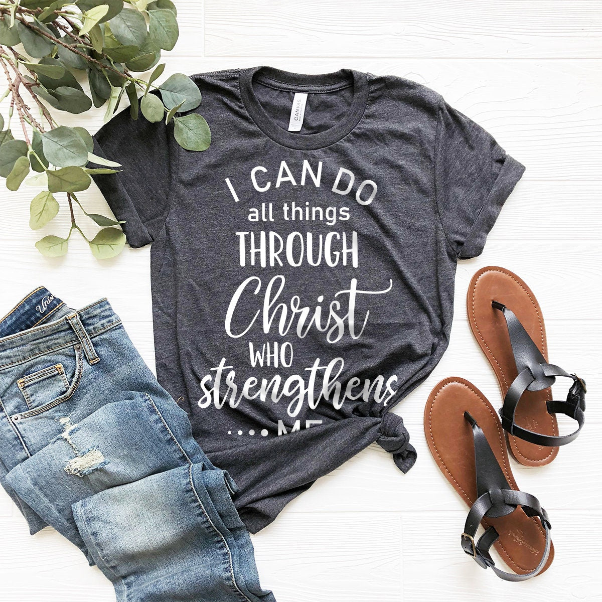 Christian Shirt, Jesus Christ Shirt, Jesus T-Shirt, Jesus Love Shirt, Bible Shirt, Faith Shirt, Christian Gift, Christ Who Strengthens Me - Fastdeliverytees.com