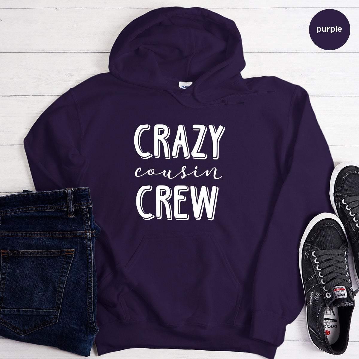 Crazy Cousin Crew Hoodie, Family Hoodies, Christmas Cousin Gift, Matching Family Hoodie, Cousin Hoodie, Cousin Squad Hoodie, Gift For Cousin - Fastdeliverytees.com