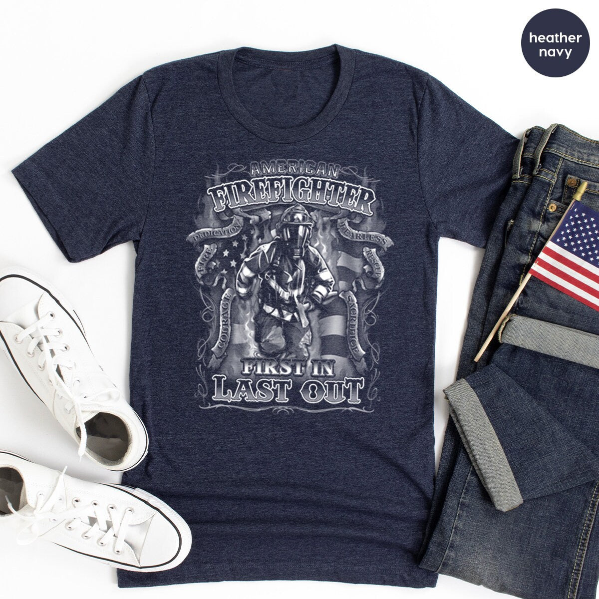 Firefighters Shirt,First In Last Out Shirt,Fireman Shirt,Boyfriend Shirt,Gift For Fireman, Dad Shirt,Fireman Graphic Shirt,Shirt For Mens - Fastdeliverytees.com