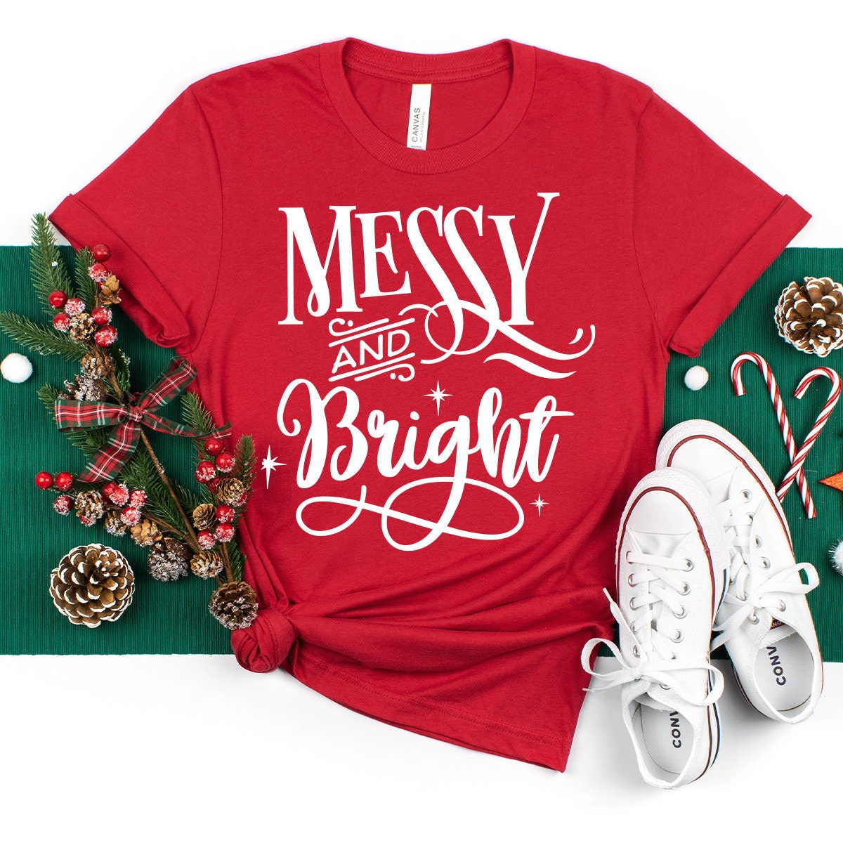 Messy and Bright Shirt, Christmas Shirt, Funny Christmas Shirt, Xmas Party Shirt, Santa Claus shirt, Christmas 2022 Shirt, Merry Christmas - Fastdeliverytees.com