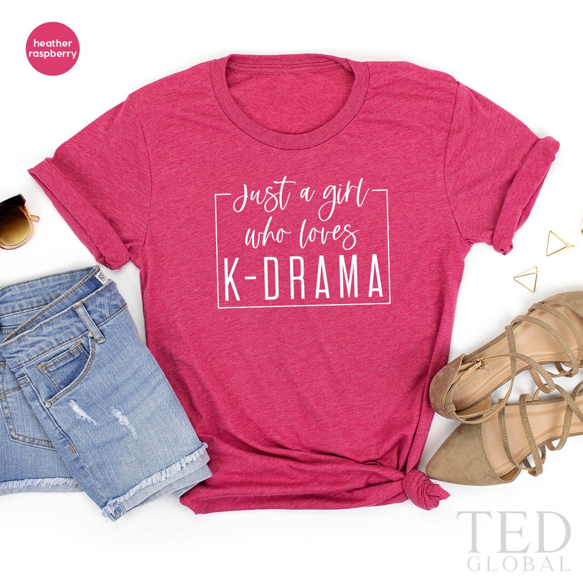 K Drama Addict T Shirt,Korean Drama Lover T-Shirt,Just A Girl Who Loves K-Drama T Shirt,Korean Fan Clothing,South Korea Pop Tee,K-Pop Gift - Fastdeliverytees.com