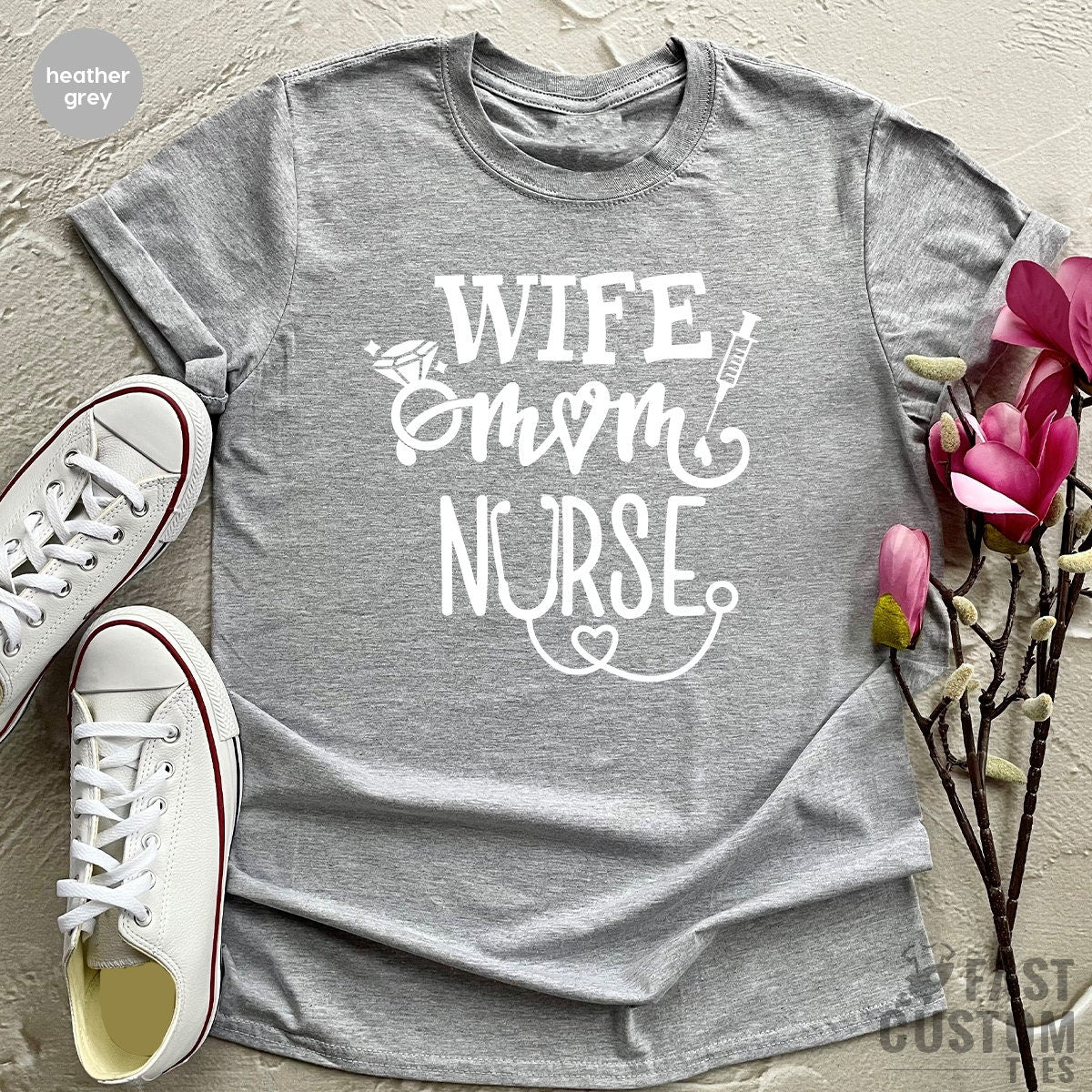 Wife Mom Nurse Shirt, Wife T Shirt, Nursing TShirt, Nurse Tee, Gift For Nurse Mom, Nursing Mom Shirt, Mothers Day Shirts, Mom T Shirt - Fastdeliverytees.com