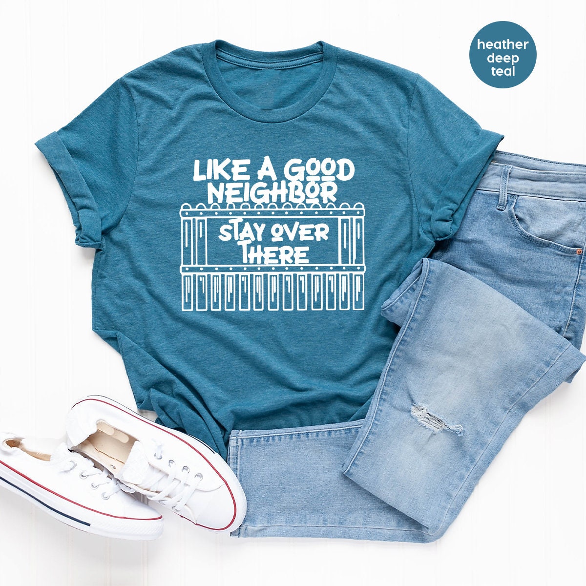 Funny Unsocials  T Shirt, Like A Good Neighbor Stay Over There Shirt, Stay Home T Shirt, Quarantine  T Shirt, Introvert T Shirt - Fastdeliverytees.com