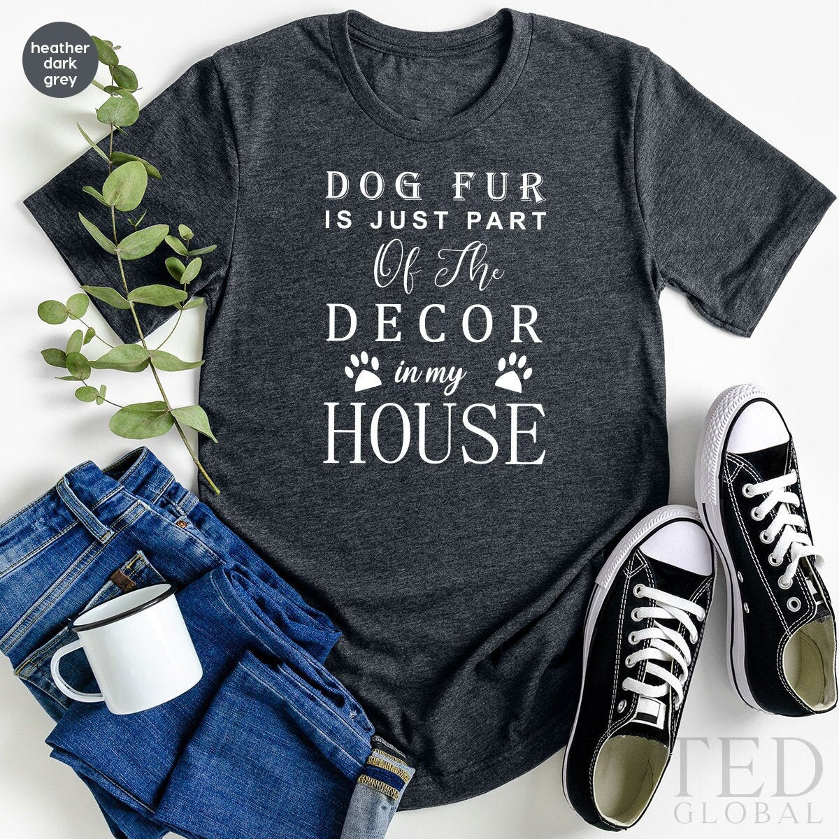 Mom Quote Shirt, Funny Dog Mama Shirt, Dog Lover Shirt, Pet Owner Shirt, Dog Fur Shirt, Gift For Dog Mom, Doggie Dad Shirt, Paw Graphic Tees - Fastdeliverytees.com