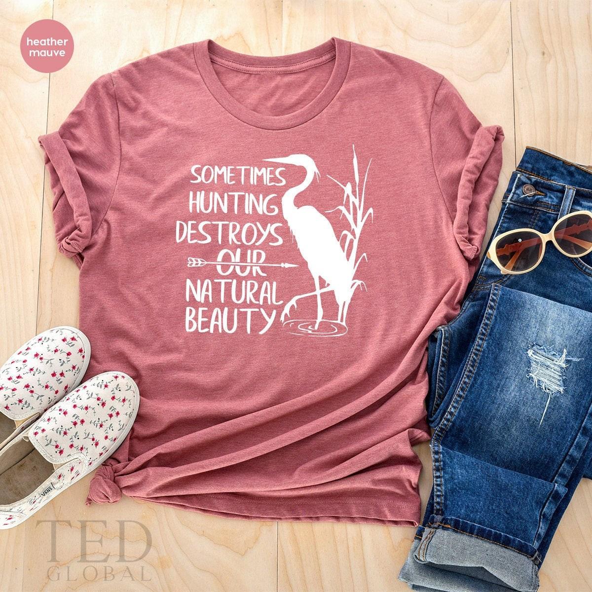 Anti-Hunter TShirt, Environment T-Shirt, Nature Lover T Shirt, Protect Animals Shirt, Love Wildlife Shirt, Gifts For Vegans, Hunting Hoodies - Fastdeliverytees.com