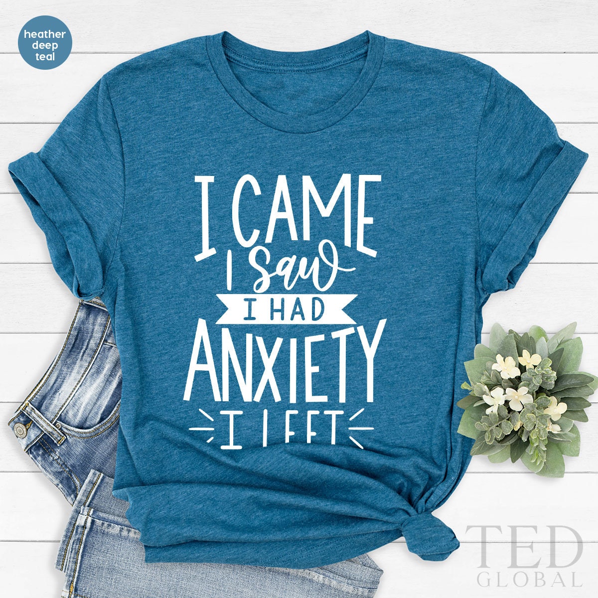 Funny Saying TShirt, Funny Anxiexty Shirt, Introvert TShirt, Humorous Shirt, I Came I aw I Had Anxiety I Left Shirt, Anxiety Tee, - Fastdeliverytees.com