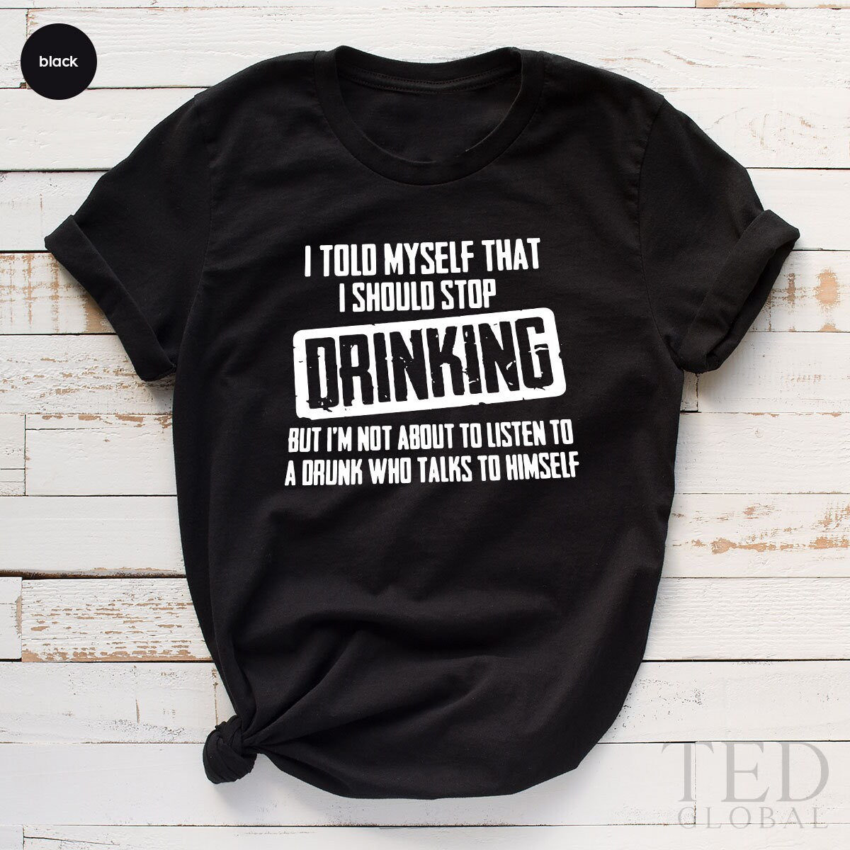Funny Drinking TShirt, Drinking Party T Shirt, Alcohol Lover Shirt, Day Drinking Shirt, Wine Drinking Team Gift, I Should Stop Drinking Tee - Fastdeliverytees.com